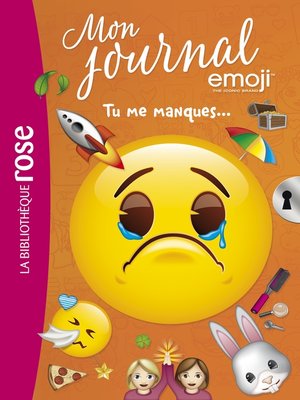 cover image of Emoji TM mon journal 11--Tu me manques...
